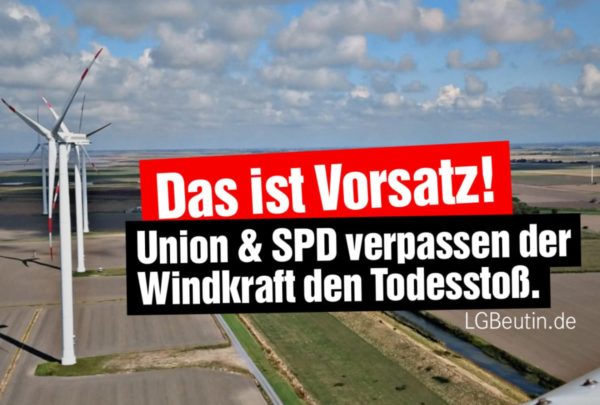 Union und SPD verpassen der Windkraft den Todesstoß!